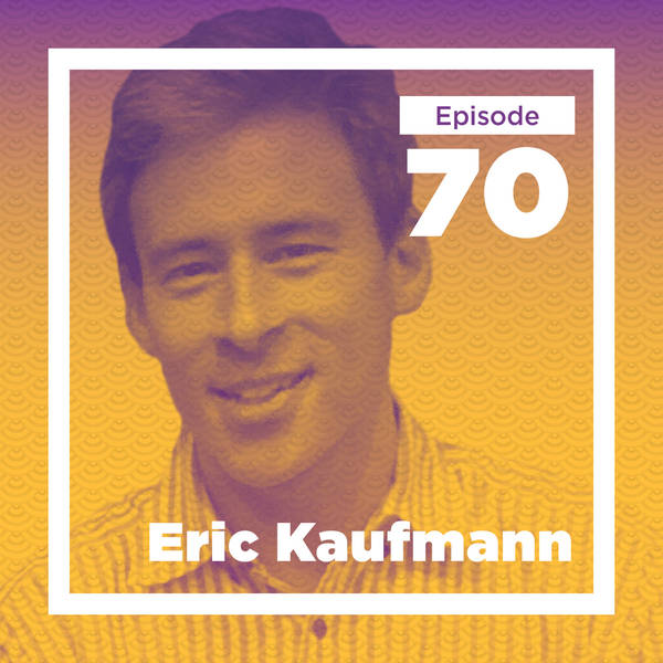 Eric Kaufmann on Immigration, Identity, and the Limits of Individualism