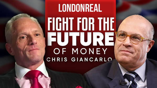 CHRIS GIANCARLO - The Fight for the Future of Money: CryptoDad Talks Blockchain Innovation