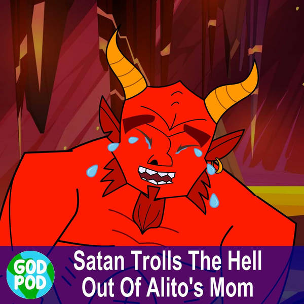 Satan Trolls The Hell Out Of Alito's Mom
