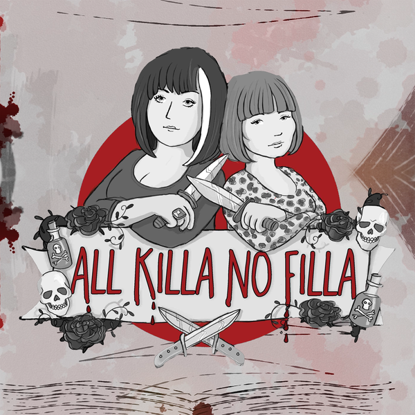 All Killa No Filla - Episode 103 - Lyda Southard