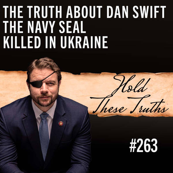 The Truth About Dan Swift, the Navy SEAL Killed in Ukraine