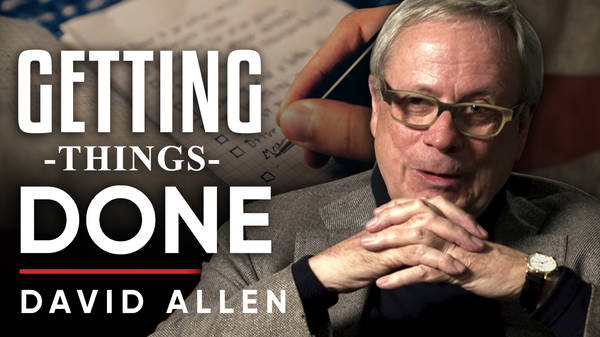 David Allen - Getting Things Done - TRAILER