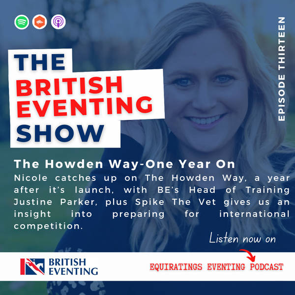 The British Eventing Show #13: The Howden Way - One Year On