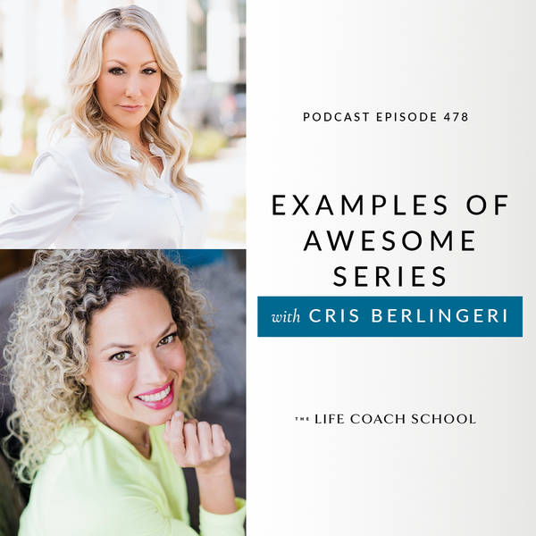 Ep #478: Examples of Awesome Series with Cris Berlingeri