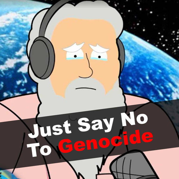 Just Say No To Genocide!