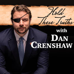 Hold These Truths with Dan Crenshaw image