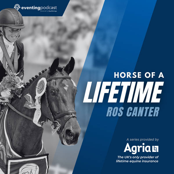 Horse of a Lifetime: Ros Canter