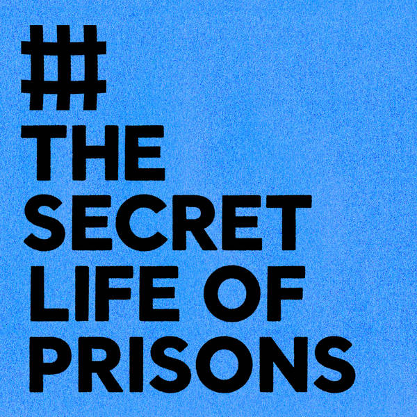 Introducing: The Secret Life of Prisons – Future Prisons