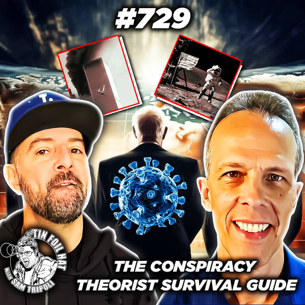 #729: The Conspiracy Theorist Survival Guide With John Kirwin