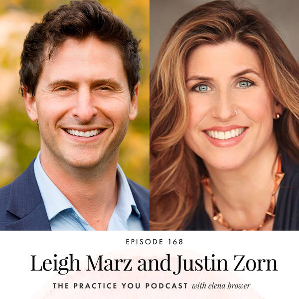 Episode 168: Leigh Marz and Justin Zorn