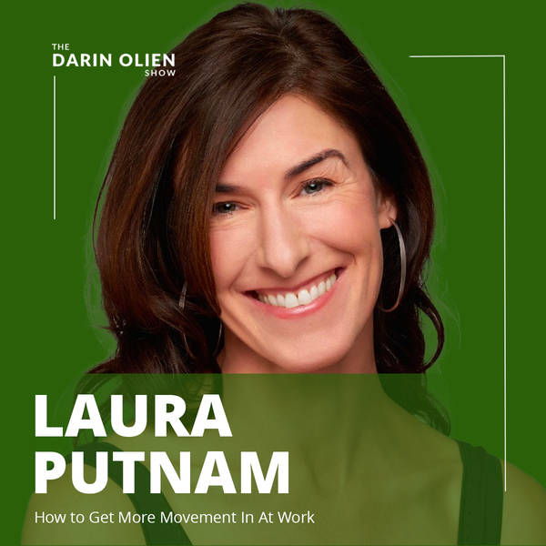 Laura Putnam: How to Get More Movement In At Work