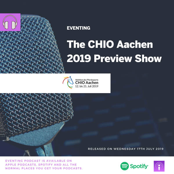 CHIO Aachen Preview Show!