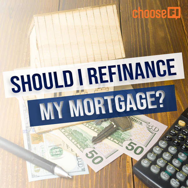 167R | Should I Refinance My Mortgage?