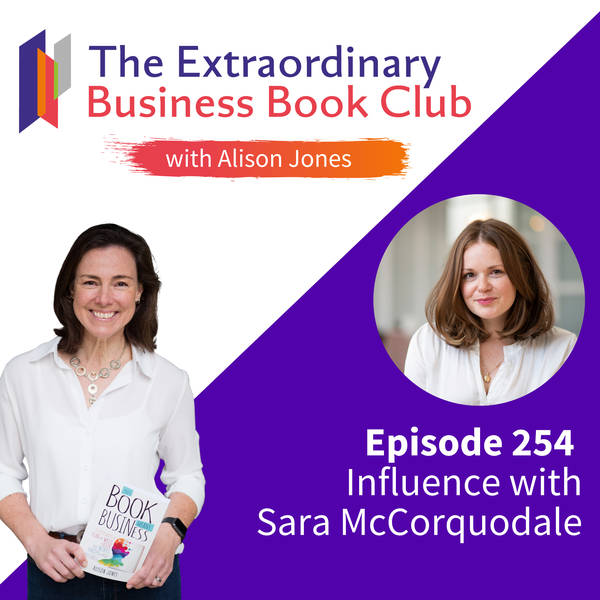 Episode 254 - Influence with Sara McCorquodale