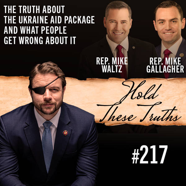The Truth About the Ukraine Aid Package and What People Get Wrong About It | Rep. Mike Gallagher and Rep. Mike Waltz
