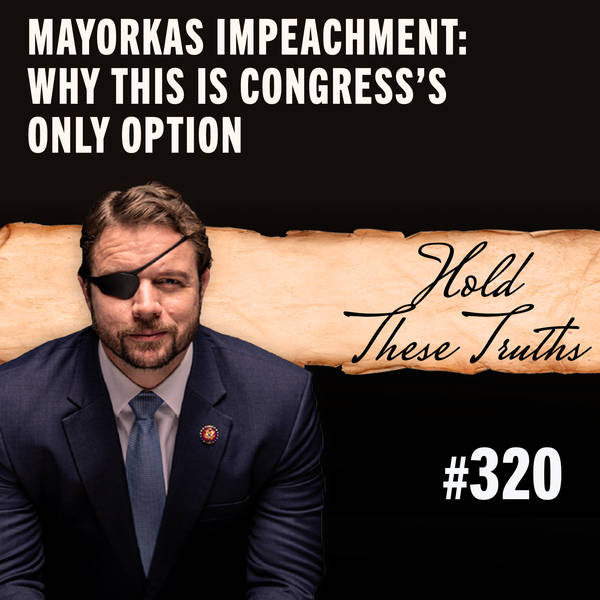 Mayorkas Impeachment: Why This Is Congress’s Only Option
