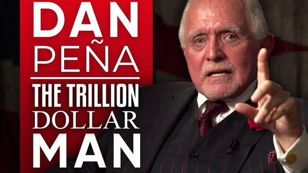 Dan Peña -  The Trillion Dollar Man