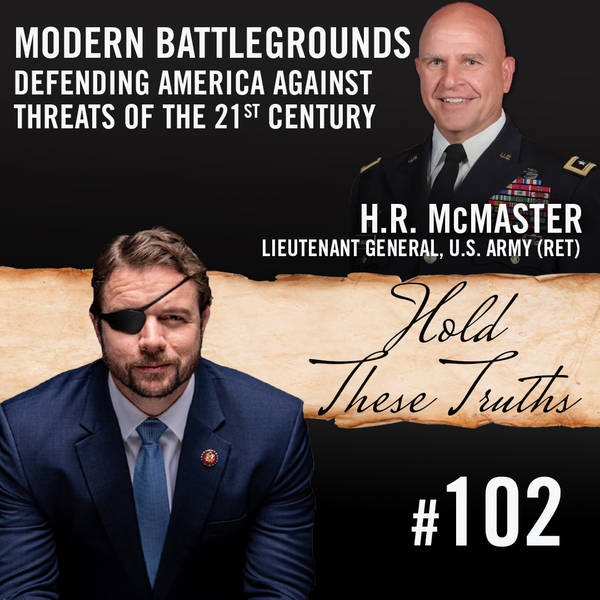 Modern Battlegrounds: Defending America Against Threats of the 21st Century | General H.R. McMaster (Repost)