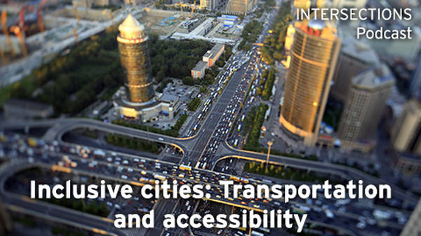 Inclusive cities: Transportation and accessibility
